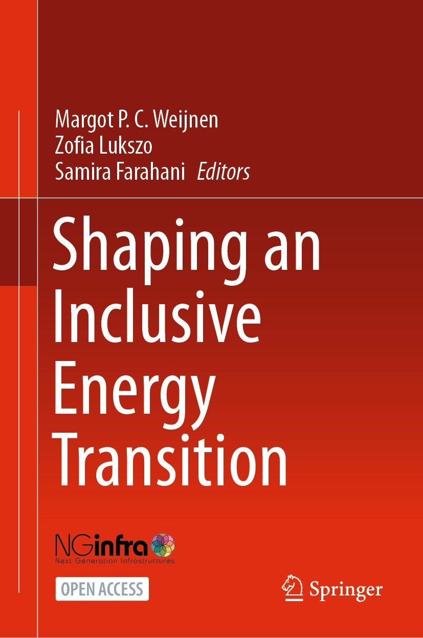 Titlebook: Shaping an Inclusive Energy Transition; Margot P. C. Weijnen,Zofia Lukszo,Samira Farahani Book‘‘‘‘‘‘‘‘ 2021 The Editor(s) (if applicable) Titlebook: Shaping an Inclusive Energy Transition; Margot P. C. Weijnen,Zofia Lukszo,Samira Farahani Book‘‘‘‘‘‘‘‘ 2021 The Editor(s) (if applicable)