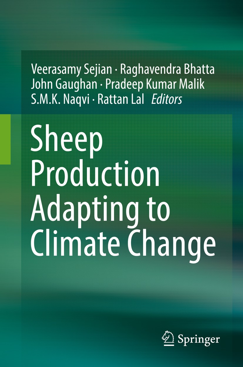 Titlebook: Sheep Production Adapting to Climate Change; Veerasamy Sejian,Raghavendra Bhatta,Rattan Lal Book 2017 Springer Nature Singapore Pte Ltd. 2 Titlebook: Sheep Production Adapting to Climate Change; Veerasamy Sejian,Raghavendra Bhatta,Rattan Lal Book 2017 Springer Nature Singapore Pte Ltd. 2