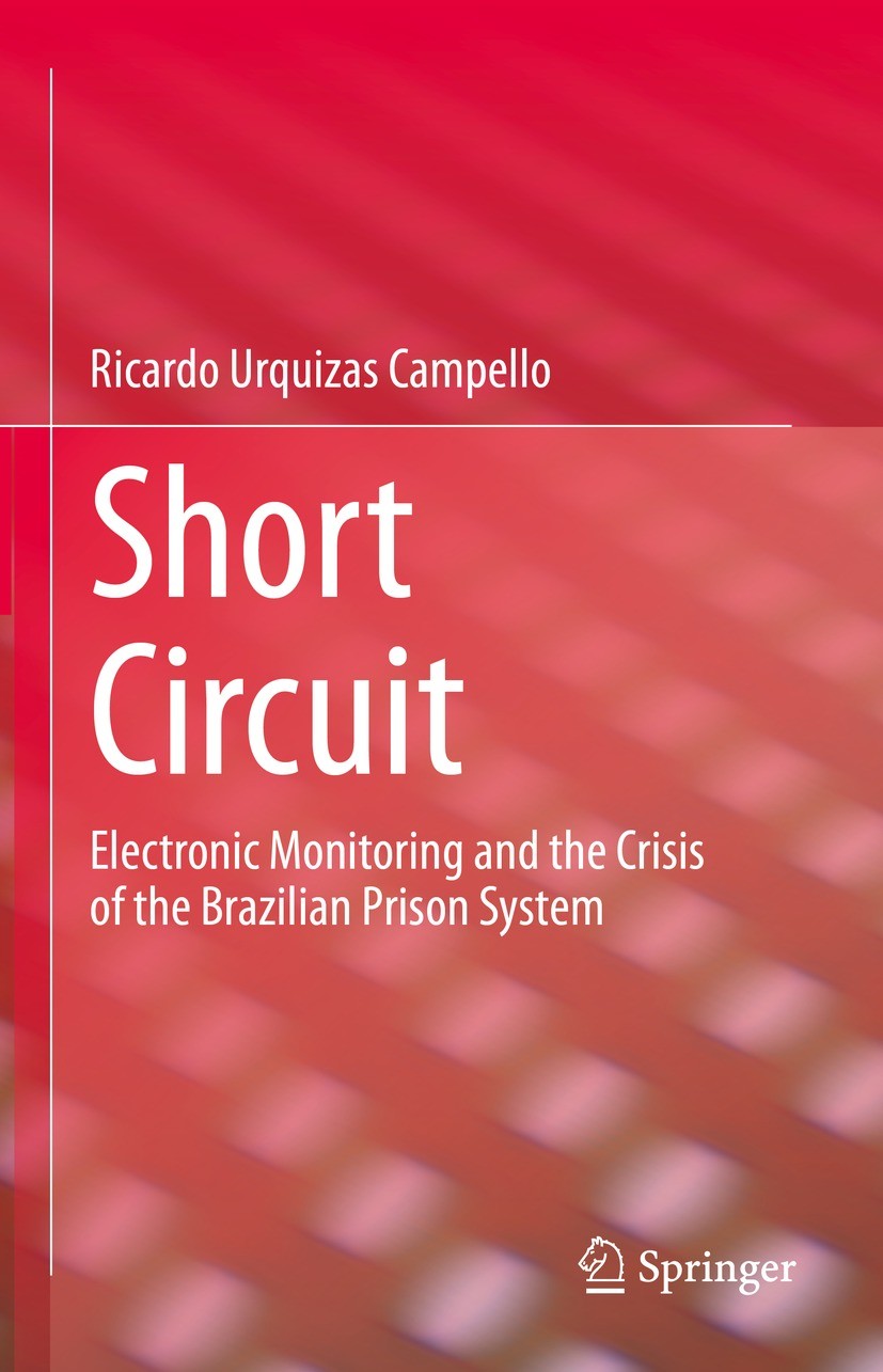 Titlebook: Short Circuit; Electronic Monitorin Ricardo Urquizas Campello Book 2023 The Editor(s) (if applicable) and The Author(s), under exclusive li Titlebook: Short Circuit; Electronic Monitorin Ricardo Urquizas Campello Book 2023 The Editor(s) (if applicable) and The Author(s), under exclusive li