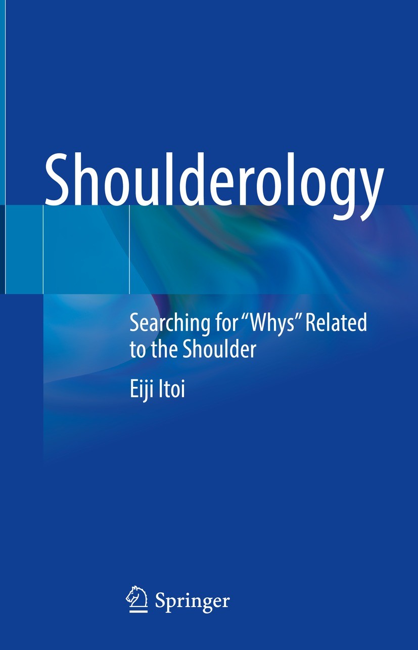 Titlebook: Shoulderology; Searching for Titlebook: Shoulderology; Searching for