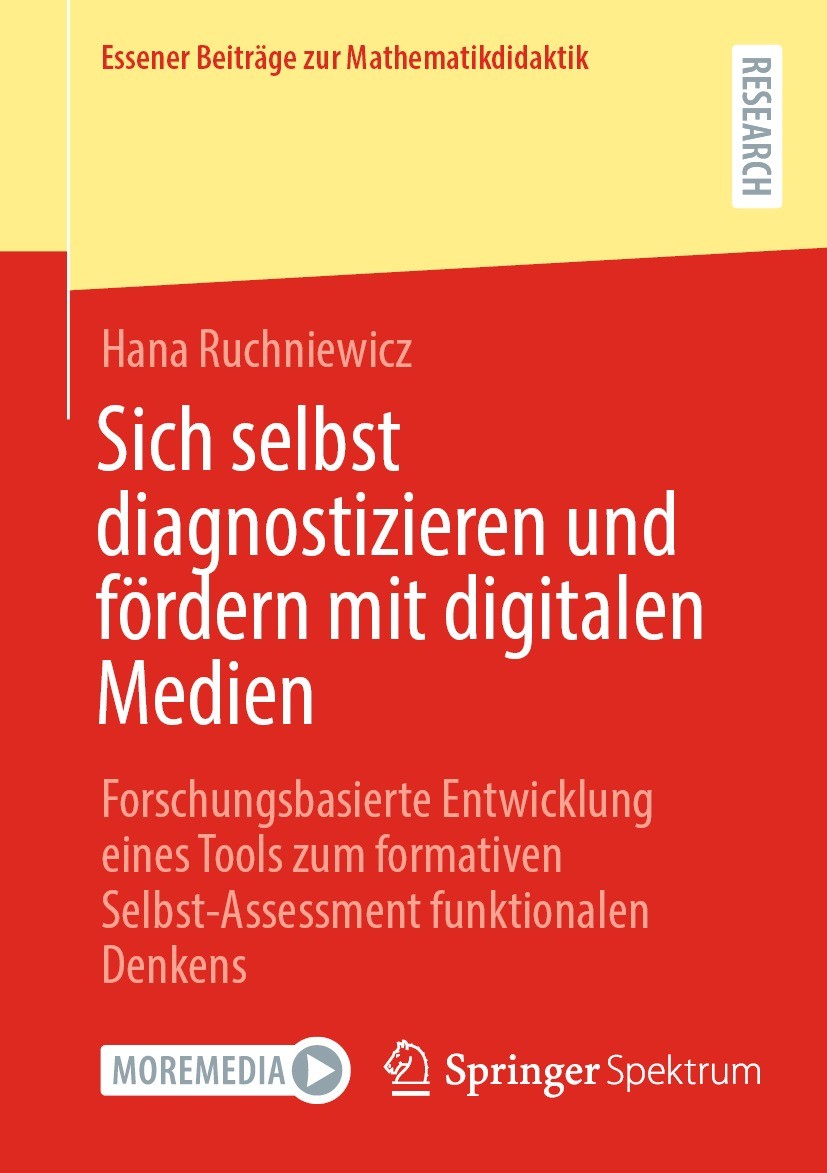Titlebook: Sich selbst diagnostizieren und fördern mit digitalen Medien; Forschungsbasierte E Hana Ruchniewicz Book 2022 Der/die Herausgeber bzw. der/ Titlebook: Sich selbst diagnostizieren und fördern mit digitalen Medien; Forschungsbasierte E Hana Ruchniewicz Book 2022 Der/die Herausgeber bzw. der/