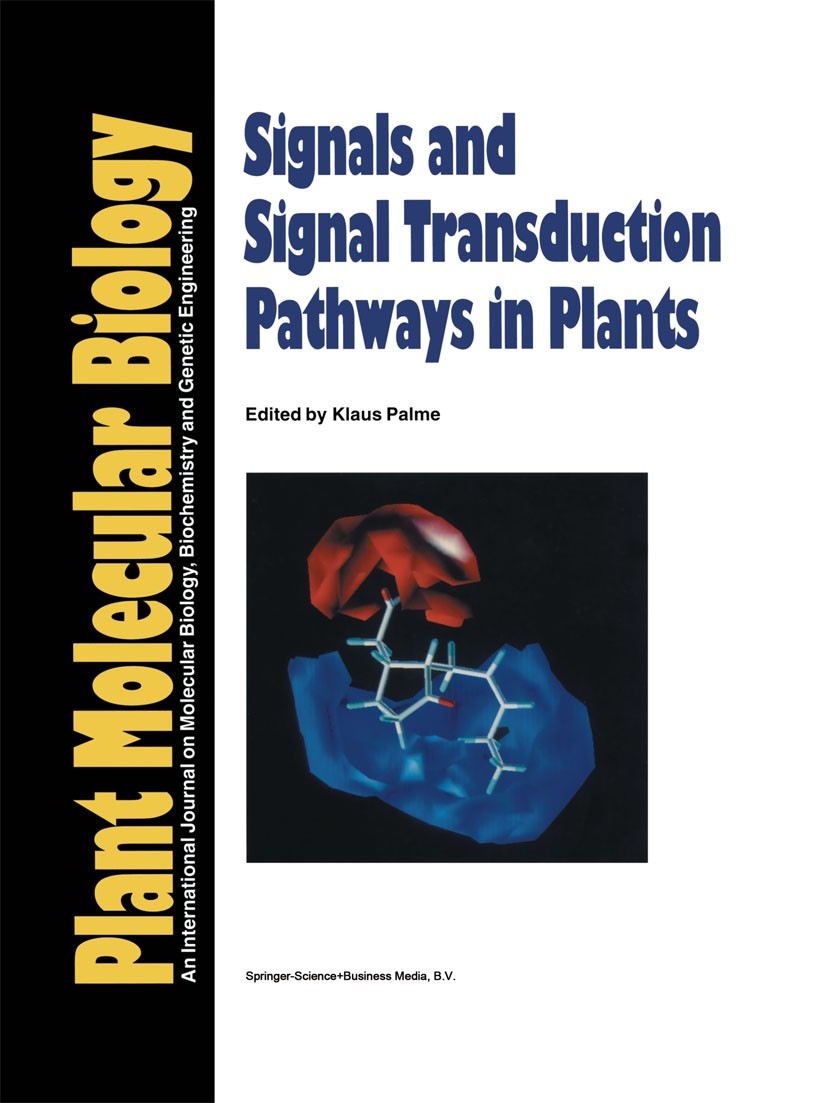 Titlebook: Signals and Signal Transduction Pathways in Plants; Klaus Palme Book 1994 Springer Science+Business Media Dordrecht 1994 Oligosaccharide.P Titlebook: Signals and Signal Transduction Pathways in Plants; Klaus Palme Book 1994 Springer Science+Business Media Dordrecht 1994 Oligosaccharide.P