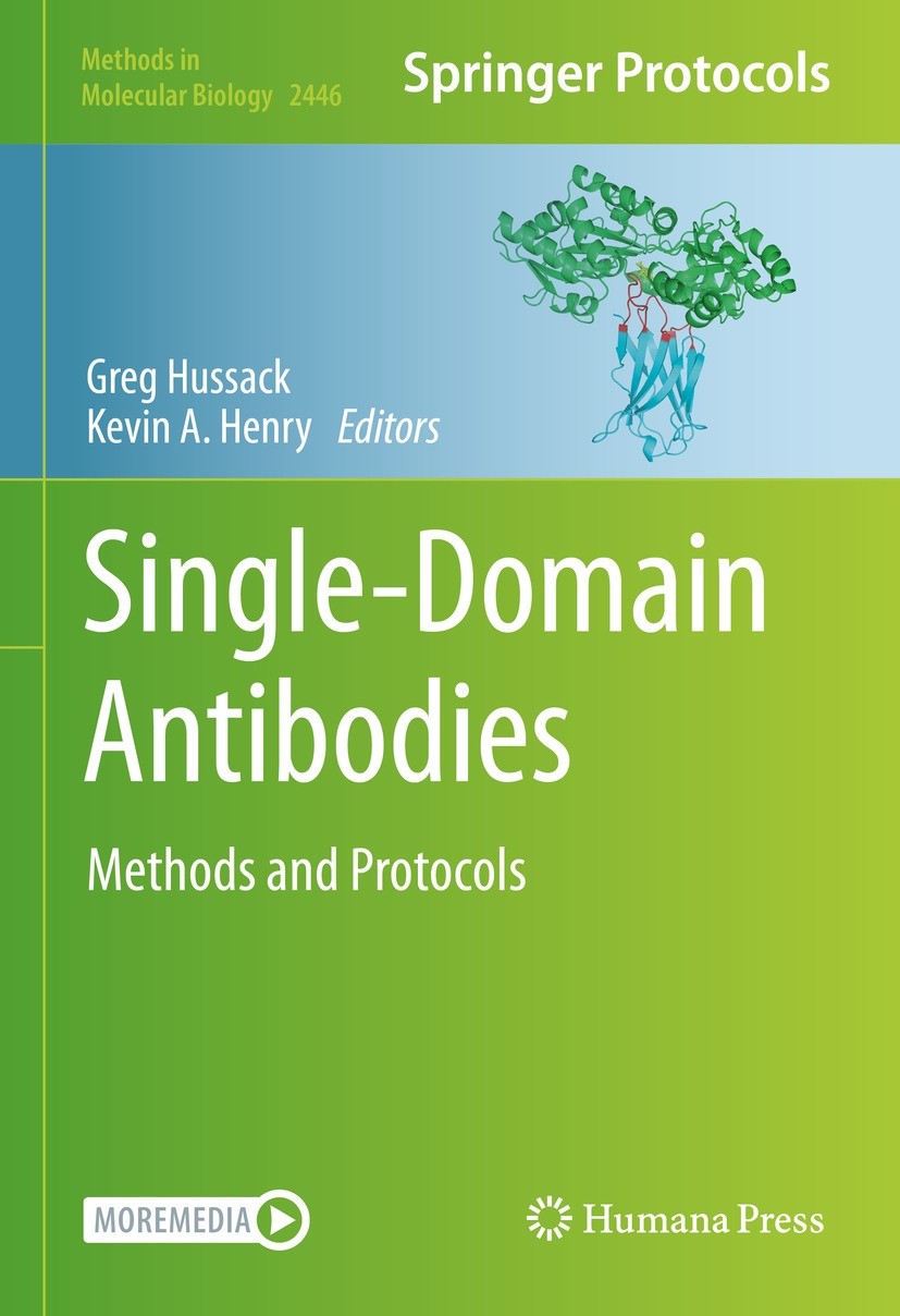 Titlebook: Single-Domain Antibodies; Methods and Protocol Greg Hussack,Kevin A. Henry Book 2022 The Editor(s) (if applicable) and The Author(s), under Titlebook: Single-Domain Antibodies; Methods and Protocol Greg Hussack,Kevin A. Henry Book 2022 The Editor(s) (if applicable) and The Author(s), under