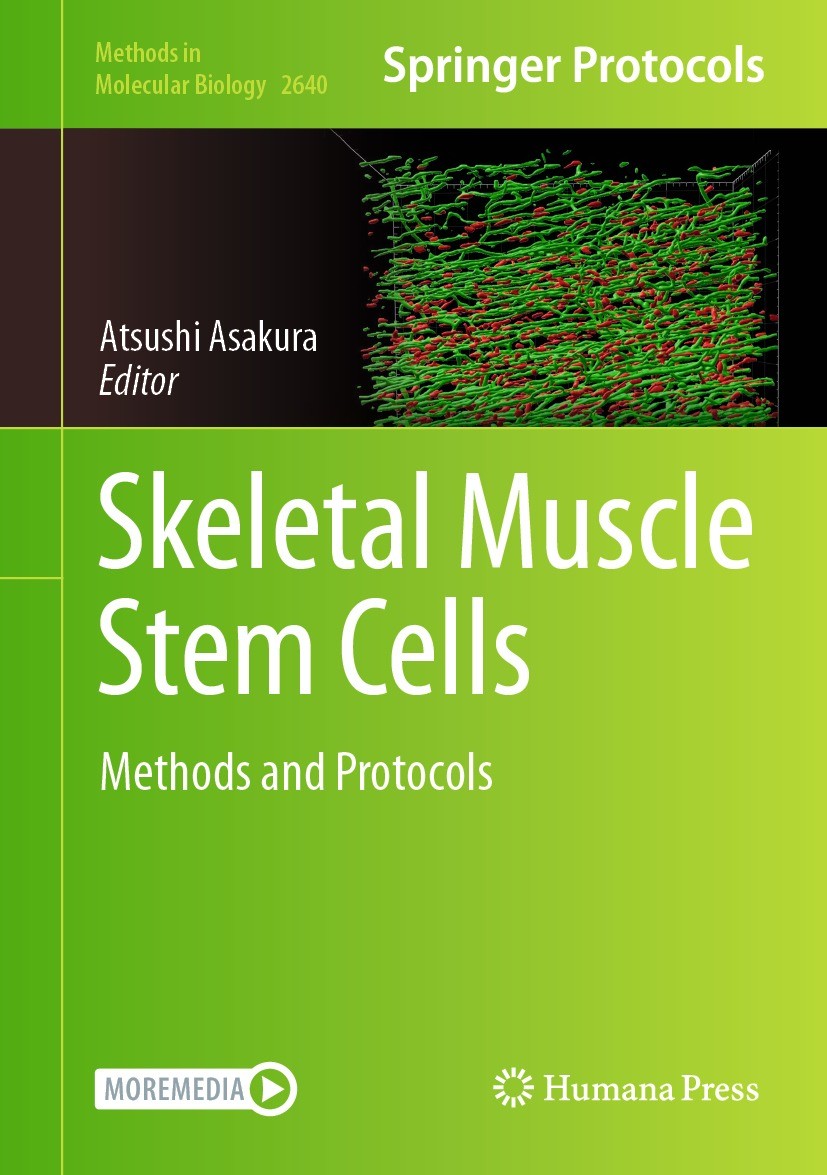 Titlebook: Skeletal Muscle Stem Cells; Methods and Protocol Atsushi Asakura Book 2023 Springer Science+Business Media, LLC, part of Springer Nature 20 Titlebook: Skeletal Muscle Stem Cells; Methods and Protocol Atsushi Asakura Book 2023 Springer Science+Business Media, LLC, part of Springer Nature 20