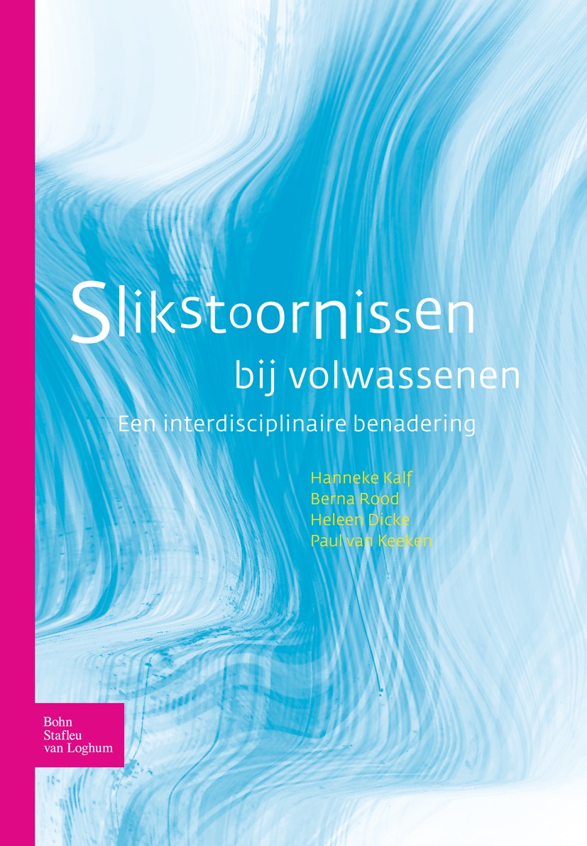 Titlebook: Slikstoornissen bij volwassenen; Een interdisciplinai Hanneke Kalf,Berna Rood,Paul Keeken Book 2008Latest edition Bohn Stafleu van Loghum 2 Titlebook: Slikstoornissen bij volwassenen; Een interdisciplinai Hanneke Kalf,Berna Rood,Paul Keeken Book 2008Latest edition Bohn Stafleu van Loghum 2