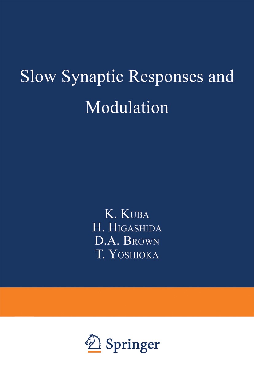 Titlebook: Slow Synaptic Responses and Modulation; Kenji Kuba (Professor),Haruhiro Higashida (Profess Conference proceedings 2000 Springer Japan 2000 Titlebook: Slow Synaptic Responses and Modulation; Kenji Kuba (Professor),Haruhiro Higashida (Profess Conference proceedings 2000 Springer Japan 2000