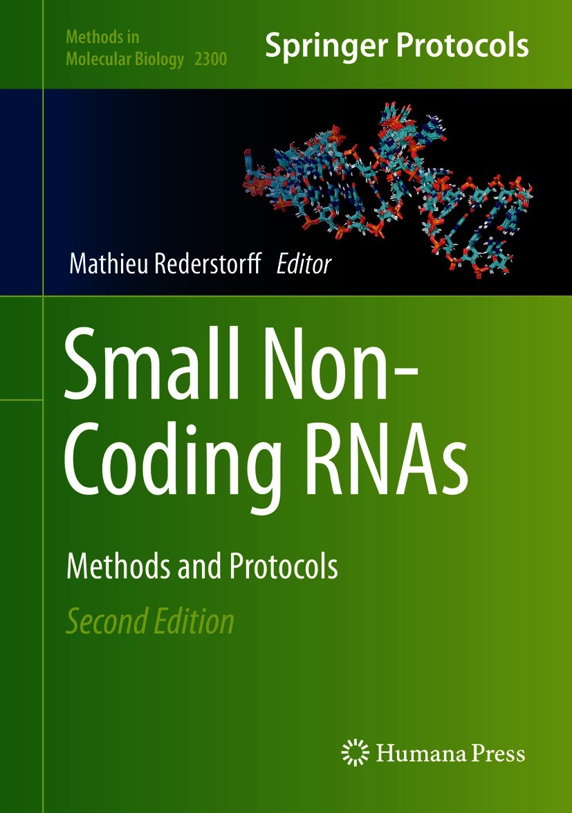 Titlebook: Small Non-Coding RNAs; Methods and Protocol Mathieu Rederstorff Book 2021Latest edition Springer Science+Business Media, LLC, part of Sprin Titlebook: Small Non-Coding RNAs; Methods and Protocol Mathieu Rederstorff Book 2021Latest edition Springer Science+Business Media, LLC, part of Sprin