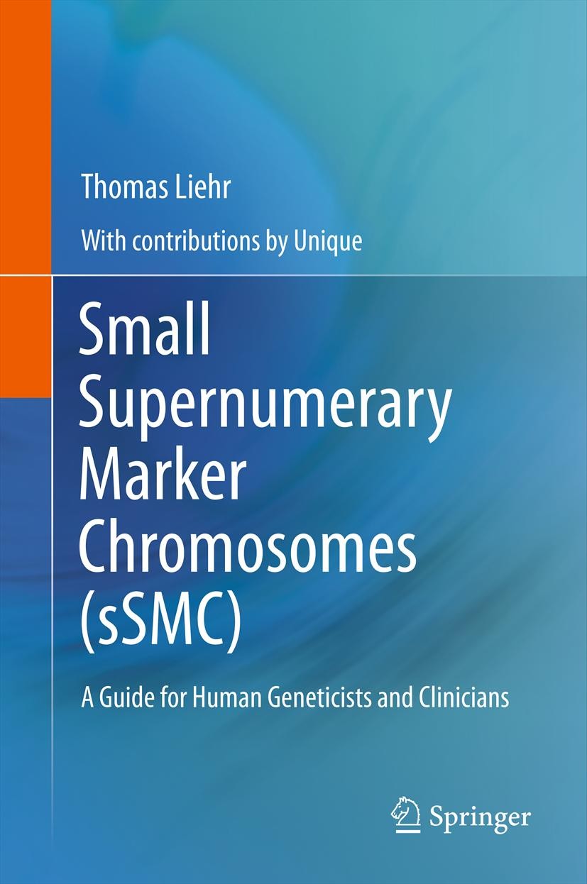 Titlebook: Small Supernumerary Marker Chromosomes (sSMC); A Guide for Human Ge Thomas Liehr Book 2012 Springer-Verlag Berlin Heidelberg 2012 Cat eye s Titlebook: Small Supernumerary Marker Chromosomes (sSMC); A Guide for Human Ge Thomas Liehr Book 2012 Springer-Verlag Berlin Heidelberg 2012 Cat eye s