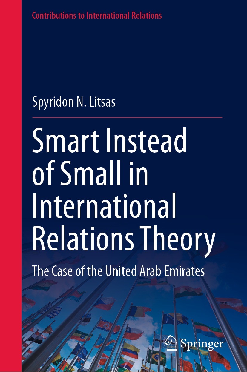 Titlebook: Smart Instead of Small in International Relations Theory; The Case of the Unit Spyridon N. Litsas Book 2023 The Editor(s) (if applicable) a Titlebook: Smart Instead of Small in International Relations Theory; The Case of the Unit Spyridon N. Litsas Book 2023 The Editor(s) (if applicable) a