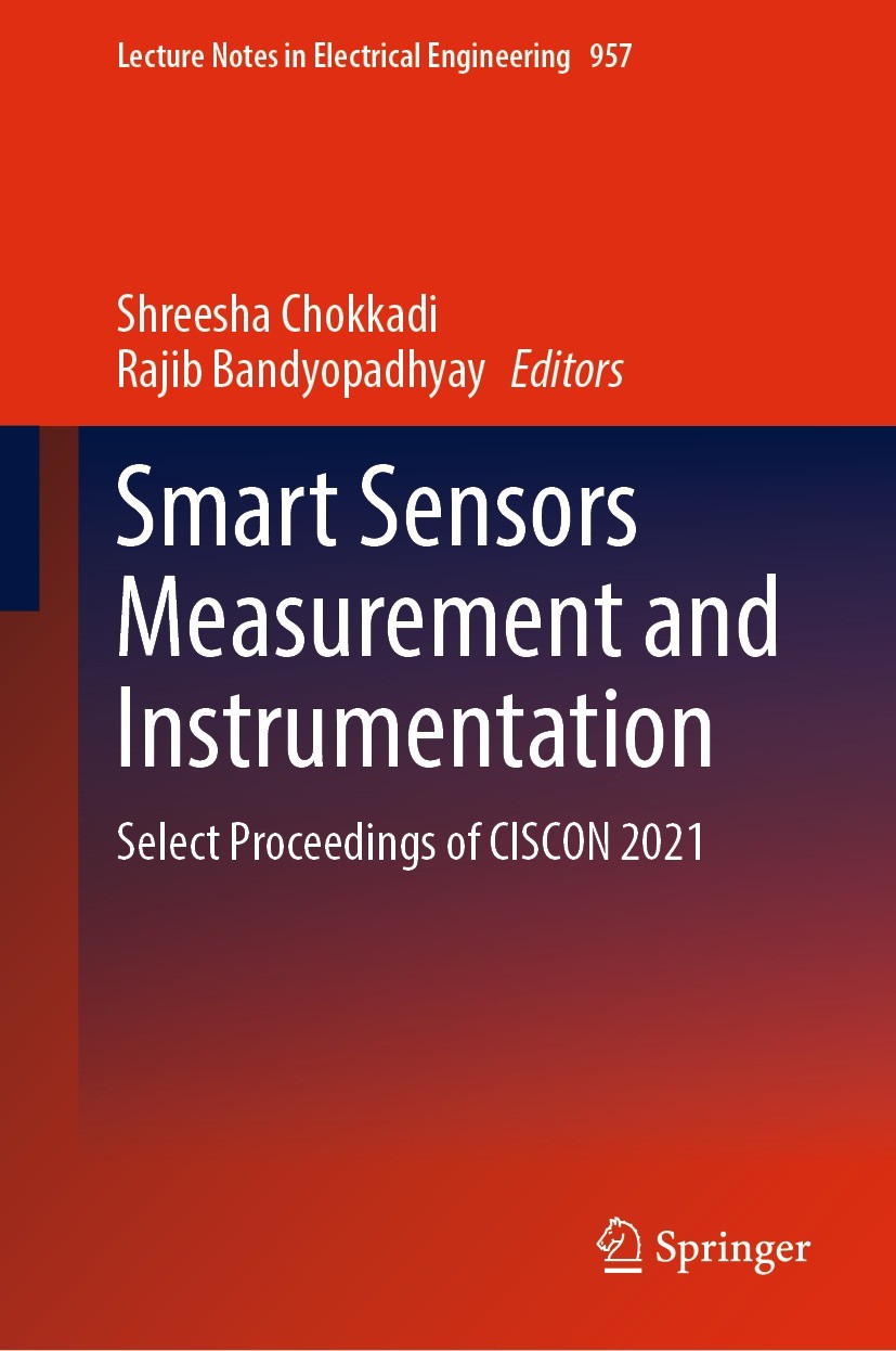 Titlebook: Smart Sensors Measurement and Instrumentation; Select Proceedings o Shreesha Chokkadi,Rajib Bandyopadhyay Conference proceedings 2023 The E Titlebook: Smart Sensors Measurement and Instrumentation; Select Proceedings o Shreesha Chokkadi,Rajib Bandyopadhyay Conference proceedings 2023 The E