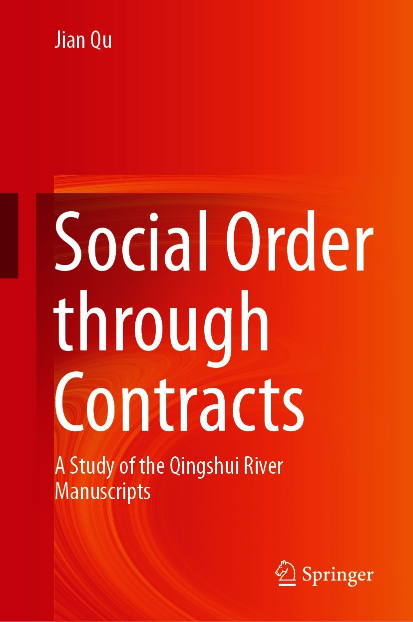Titlebook: Social Order through Contracts; A Study of the Qings Jian Qu Book 2021 The Editor(s) (if applicable) and The Author(s), under exclusive lic Titlebook: Social Order through Contracts; A Study of the Qings Jian Qu Book 2021 The Editor(s) (if applicable) and The Author(s), under exclusive lic