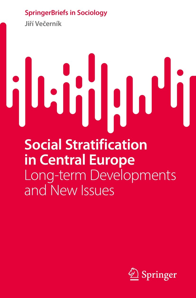Titlebook: Social Stratification in Central Europe; Long-term Developmen Jiří Večerník Book 2022 The Author(s), under exclusive license to Springer Na Titlebook: Social Stratification in Central Europe; Long-term Developmen Jiří Večerník Book 2022 The Author(s), under exclusive license to Springer Na