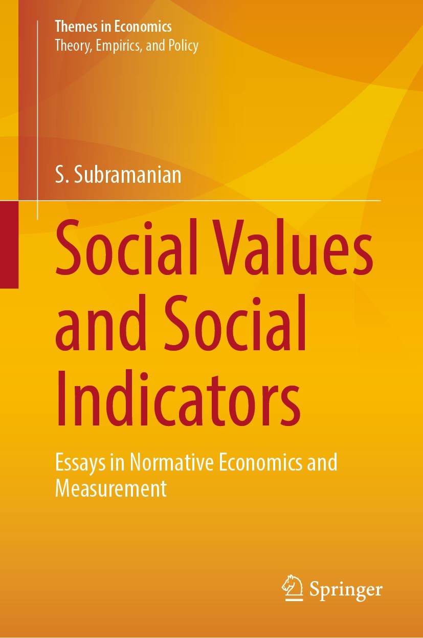 Titlebook: Social Values and Social Indicators; Essays in Normative S. Subramanian Book 2021 The Editor(s) (if applicable) and The Author(s), under e Titlebook: Social Values and Social Indicators; Essays in Normative S. Subramanian Book 2021 The Editor(s) (if applicable) and The Author(s), under e