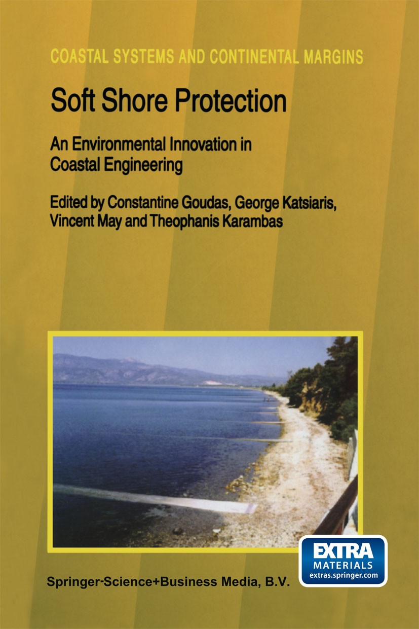 Titlebook: Soft Shore Protection; An Environmental Inn Constantine Goudas,George Katsiaris,Theophanis Kar Book 2003 Springer Science+Business Media Do Titlebook: Soft Shore Protection; An Environmental Inn Constantine Goudas,George Katsiaris,Theophanis Kar Book 2003 Springer Science+Business Media Do