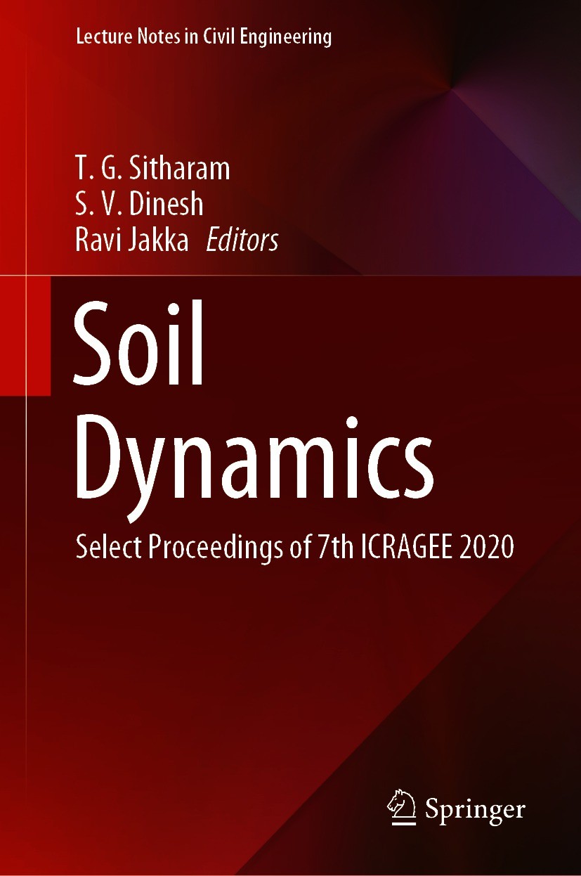 Titlebook: Soil Dynamics; Select Proceedings o T. G. Sitharam,S. V. Dinesh,Ravi Jakka Conference proceedings 2021 The Editor(s) (if applicable) and Th Titlebook: Soil Dynamics; Select Proceedings o T. G. Sitharam,S. V. Dinesh,Ravi Jakka Conference proceedings 2021 The Editor(s) (if applicable) and Th