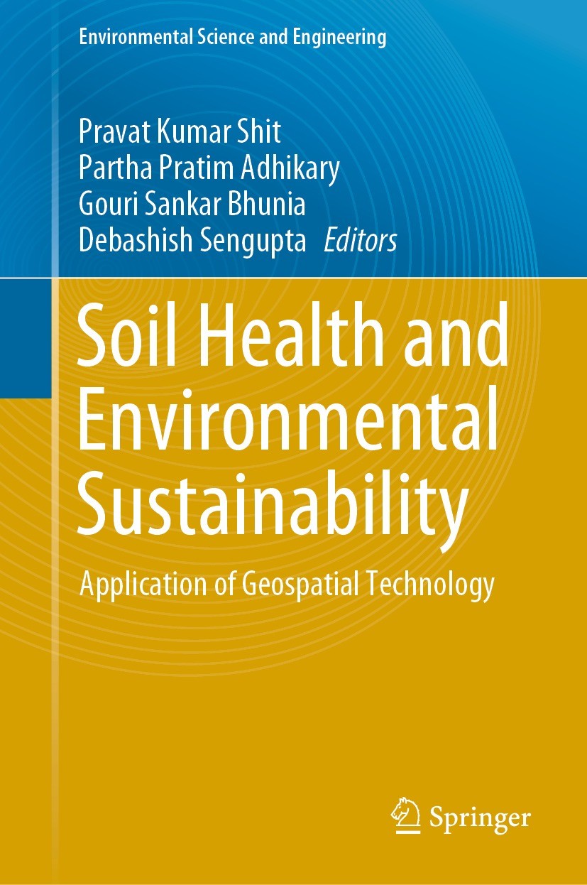 Titlebook: Soil Health and Environmental Sustainability; Application of Geosp Pravat Kumar Shit,Partha Pratim Adhikary,Debashish Book 2022 The Editor( Titlebook: Soil Health and Environmental Sustainability; Application of Geosp Pravat Kumar Shit,Partha Pratim Adhikary,Debashish Book 2022 The Editor(
