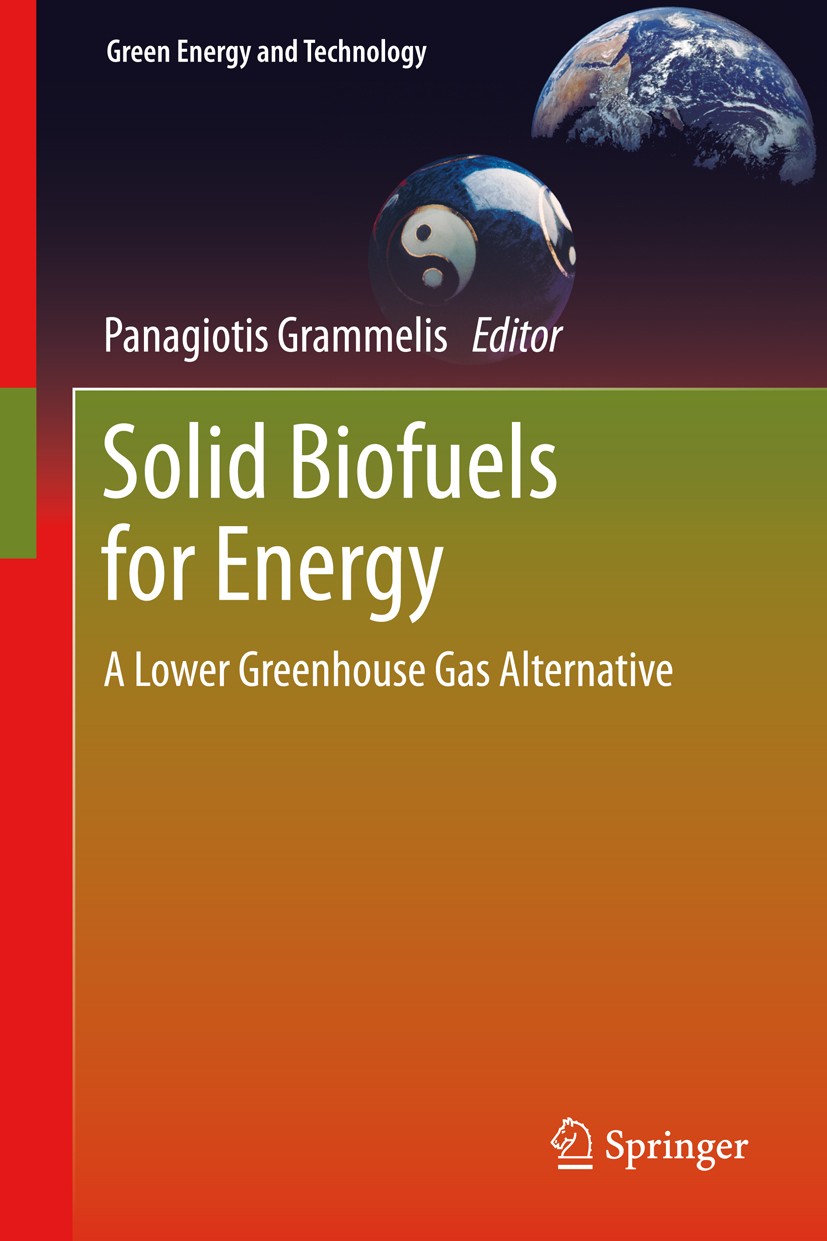 Titlebook: Solid Biofuels for Energy; A Lower Greenhouse G Panagiotis Grammelis Book 2011 Springer-Verlag London 2011 Ash Treatment.Co-Firing.Combusti Titlebook: Solid Biofuels for Energy; A Lower Greenhouse G Panagiotis Grammelis Book 2011 Springer-Verlag London 2011 Ash Treatment.Co-Firing.Combusti