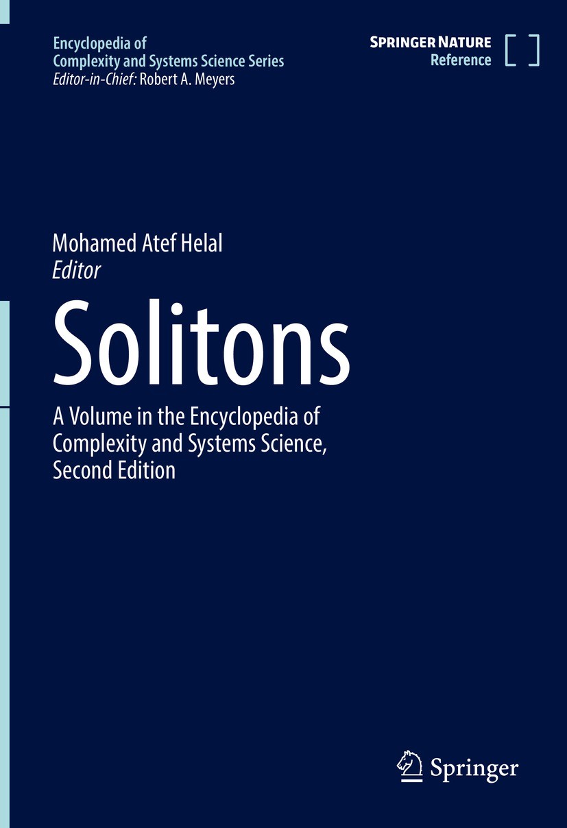 Titlebook: Solitons; Mohamed Atef Helal Reference work 2022 Springer Science+Business Media, LLC, part of Springer Nature 2022 KdV equation.Kadomtsev Titlebook: Solitons; Mohamed Atef Helal Reference work 2022 Springer Science+Business Media, LLC, part of Springer Nature 2022 KdV equation.Kadomtsev