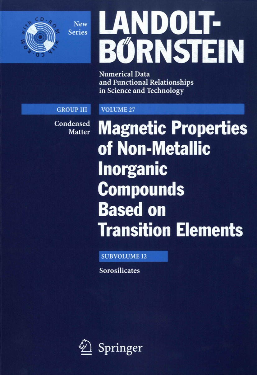 Titlebook: Sorosilicates; H.P.J. Wijn Book 20051st edition Springer-Verlag Berlin Heidelberg 2005 Crystal structure.EPR.EXAFS data.NGR.NMR.Raman, Zee Titlebook: Sorosilicates; H.P.J. Wijn Book 20051st edition Springer-Verlag Berlin Heidelberg 2005 Crystal structure.EPR.EXAFS data.NGR.NMR.Raman, Zee