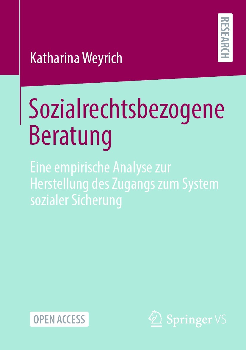Titlebook: Sozialrechtsbezogene Beratung; Eine empirische Anal Katharina Weyrich Book‘‘‘‘‘‘‘‘ 2024 Der/die Herausgeber bzw. der/die Autor(en) 2024 soz Titlebook: Sozialrechtsbezogene Beratung; Eine empirische Anal Katharina Weyrich Book‘‘‘‘‘‘‘‘ 2024 Der/die Herausgeber bzw. der/die Autor(en) 2024 soz