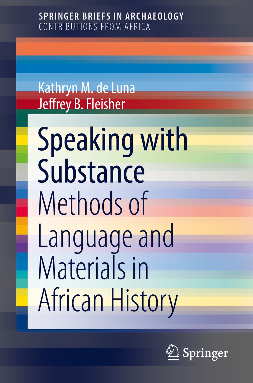Titlebook: Speaking with Substance; Methods of Language Kathryn M. de Luna,Jeffrey B. Fleisher Book 2019 The Author(s), under exclusive licence to Sp Titlebook: Speaking with Substance; Methods of Language Kathryn M. de Luna,Jeffrey B. Fleisher Book 2019 The Author(s), under exclusive licence to Sp