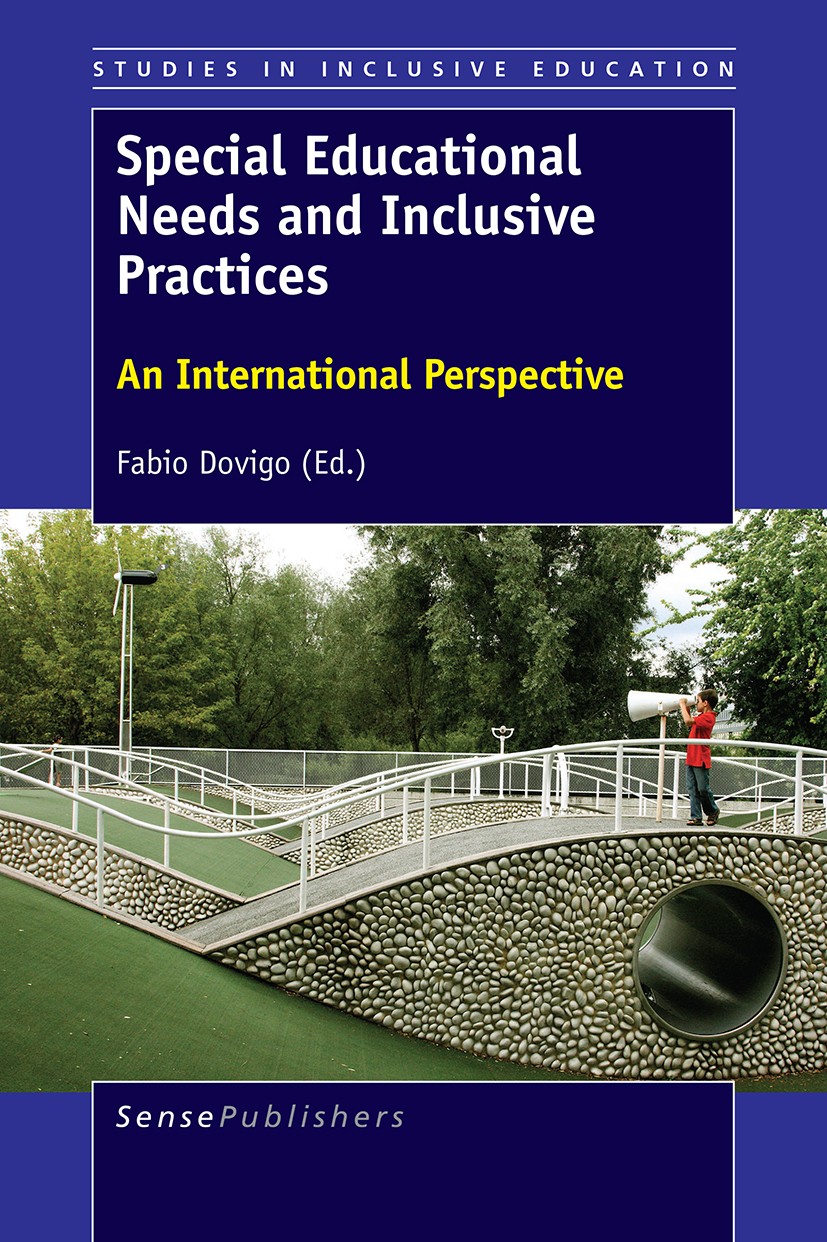 Titlebook: Special Educational Needs and Inclusive Practices; An International Per Fabio Dovigo Book 2017 The Editor(s) (if applicable) and The Author Titlebook: Special Educational Needs and Inclusive Practices; An International Per Fabio Dovigo Book 2017 The Editor(s) (if applicable) and The Author