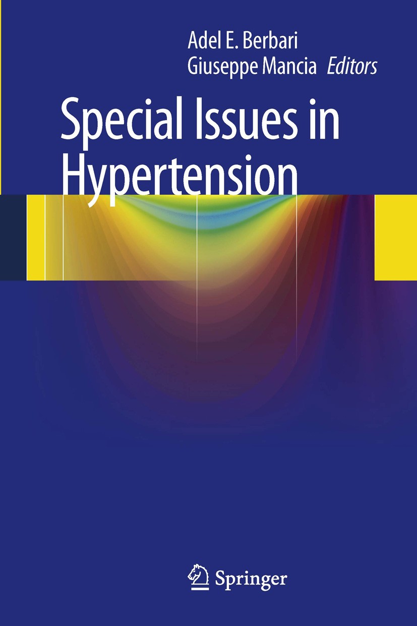 Titlebook: Special Issues in Hypertension; Adel E. Berbari,Giuseppe Mancia Book 20121st edition Springer-Verlag Italia 2012 Aldosterone escape.Ambula Titlebook: Special Issues in Hypertension; Adel E. Berbari,Giuseppe Mancia Book 20121st edition Springer-Verlag Italia 2012 Aldosterone escape.Ambula
