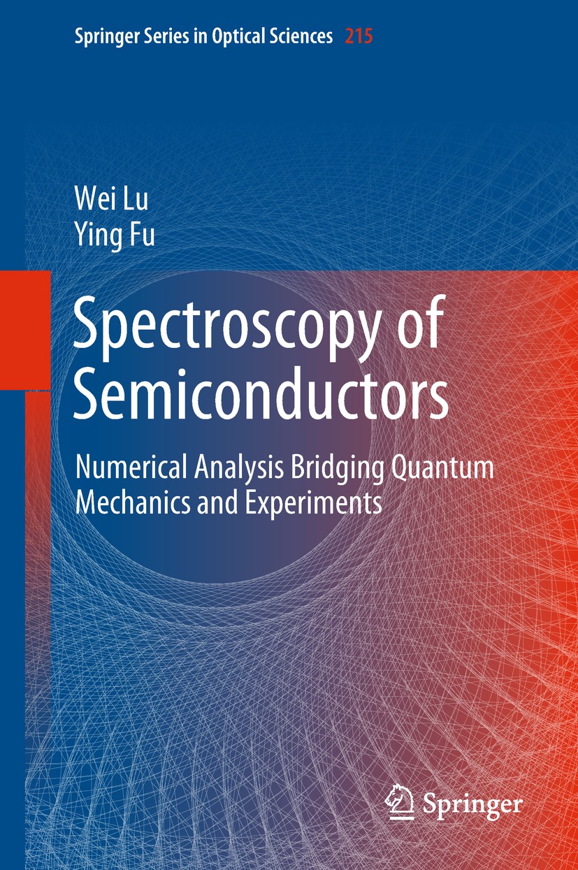 Titlebook: Spectroscopy of Semiconductors; Numerical Analysis B Wei Lu,Ying Fu Book 2018 Springer International Publishing AG, part of Springer Nature Titlebook: Spectroscopy of Semiconductors; Numerical Analysis B Wei Lu,Ying Fu Book 2018 Springer International Publishing AG, part of Springer Nature