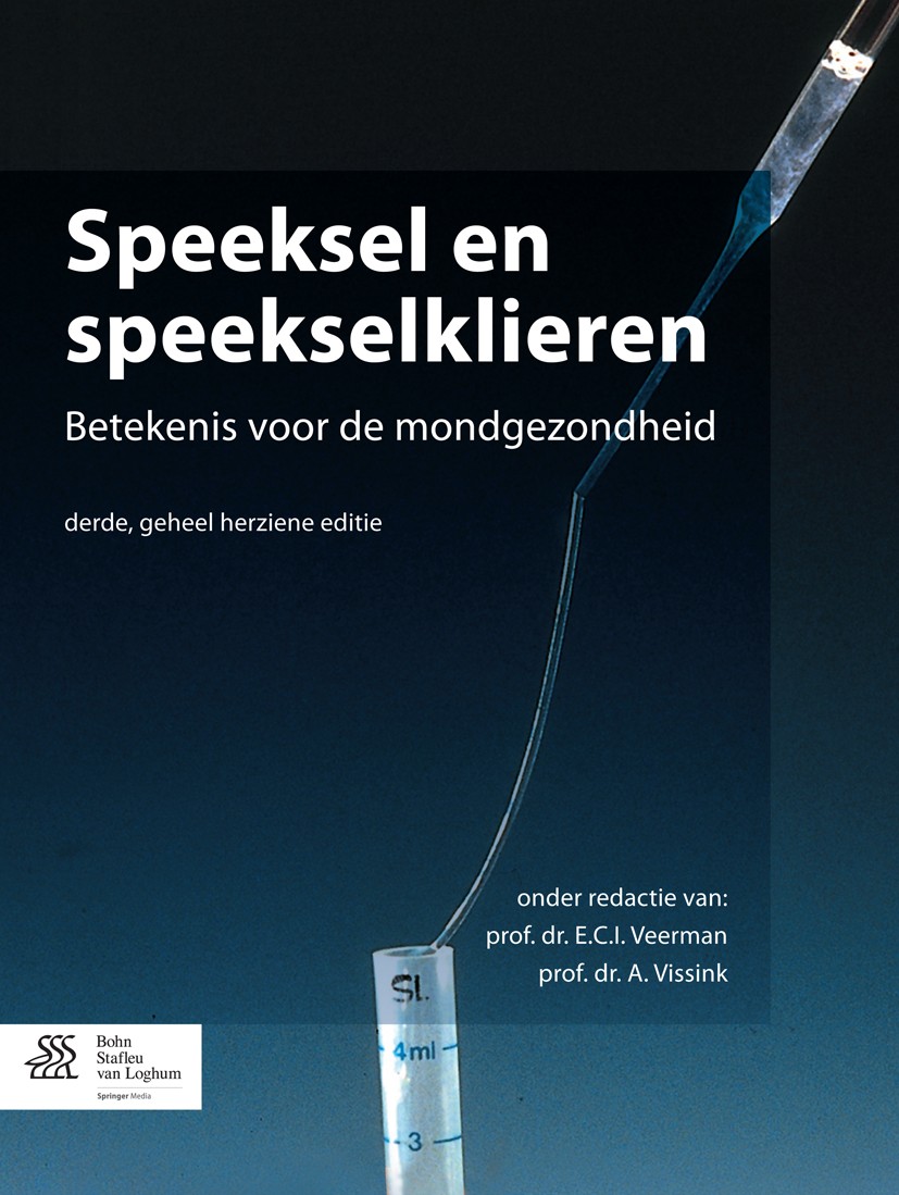 Titlebook: Speeksel en speekselklieren; Betekenis voor de mo E.C.I. Veerman,A. Vissink Book 2014Latest edition Bohn Stafleu van Loghum 2014 moleculair Titlebook: Speeksel en speekselklieren; Betekenis voor de mo E.C.I. Veerman,A. Vissink Book 2014Latest edition Bohn Stafleu van Loghum 2014 moleculair