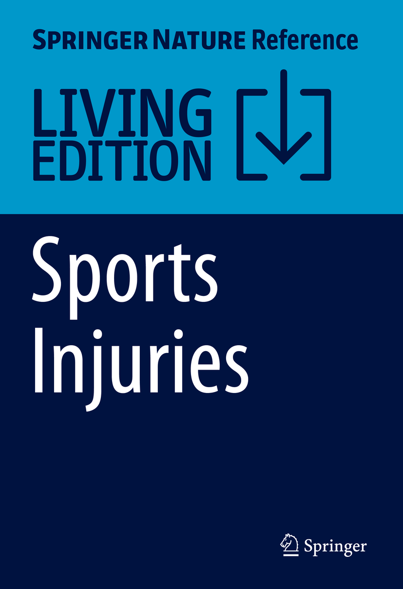Titlebook: Sports Injuries; Prevention, Diagnosi Mahmut Nedim Doral,Jon Karlsson Living reference work 20250th edition Titlebook: Sports Injuries; Prevention, Diagnosi Mahmut Nedim Doral,Jon Karlsson Living reference work 20250th edition