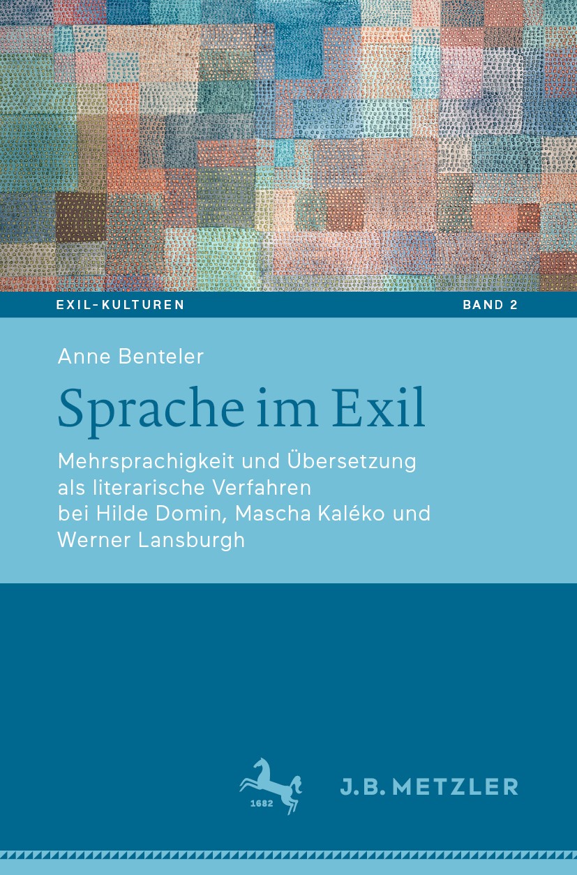 Titlebook: Sprache im Exil; Mehrsprachigkeit und Anne Benteler Book 2019 Springer-Verlag GmbH Deutschland, ein Teil von Springer Nature 2019 Exilliter Titlebook: Sprache im Exil; Mehrsprachigkeit und Anne Benteler Book 2019 Springer-Verlag GmbH Deutschland, ein Teil von Springer Nature 2019 Exilliter