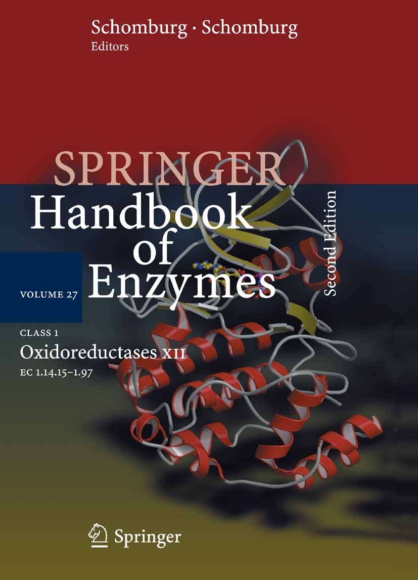 Titlebook: Class 1 Oxidoreductases XII; EC 1.14.15 - 1.97 Dietmar Schomburg,Ida Schomburg Book 2006Latest edition Springer-Verlag Berlin Heidelberg 20 Titlebook: Class 1 Oxidoreductases XII; EC 1.14.15 - 1.97 Dietmar Schomburg,Ida Schomburg Book 2006Latest edition Springer-Verlag Berlin Heidelberg 20