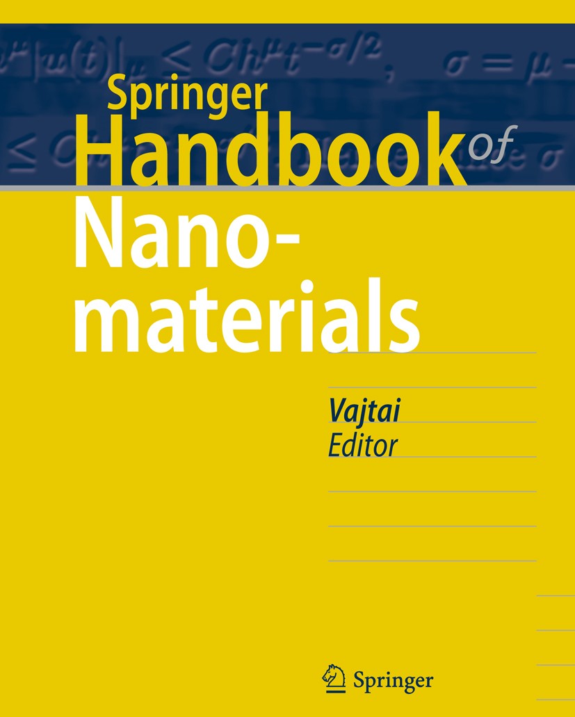 Titlebook: Springer Handbook of Nanomaterials; Robert Vajtai Book 20131st edition Springer-Verlag Berlin Heidelberg 2013 Biocompatibility.Ceramics.Co Titlebook: Springer Handbook of Nanomaterials; Robert Vajtai Book 20131st edition Springer-Verlag Berlin Heidelberg 2013 Biocompatibility.Ceramics.Co