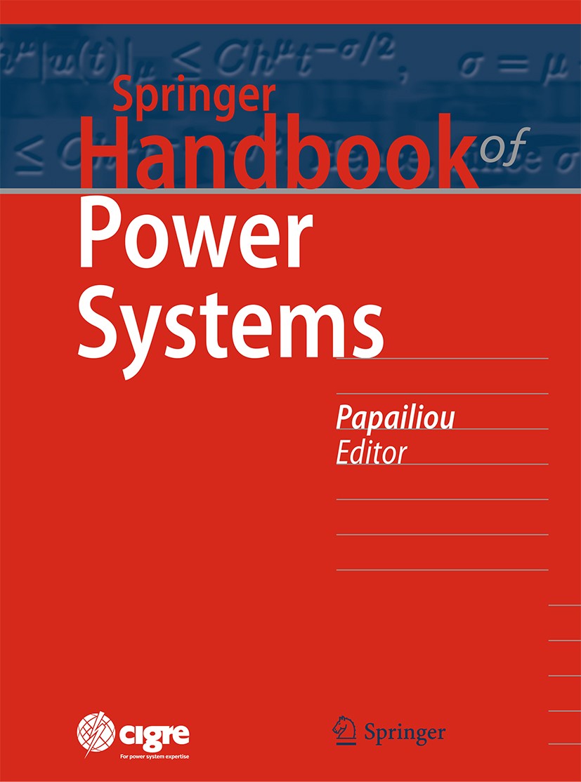 Titlebook: Springer Handbook of Power Systems; Konstantin O. Papailiou Book 2021 Springer Nature Singapore Pte Ltd. 2021 submarine insulated cables. Titlebook: Springer Handbook of Power Systems; Konstantin O. Papailiou Book 2021 Springer Nature Singapore Pte Ltd. 2021 submarine insulated cables.