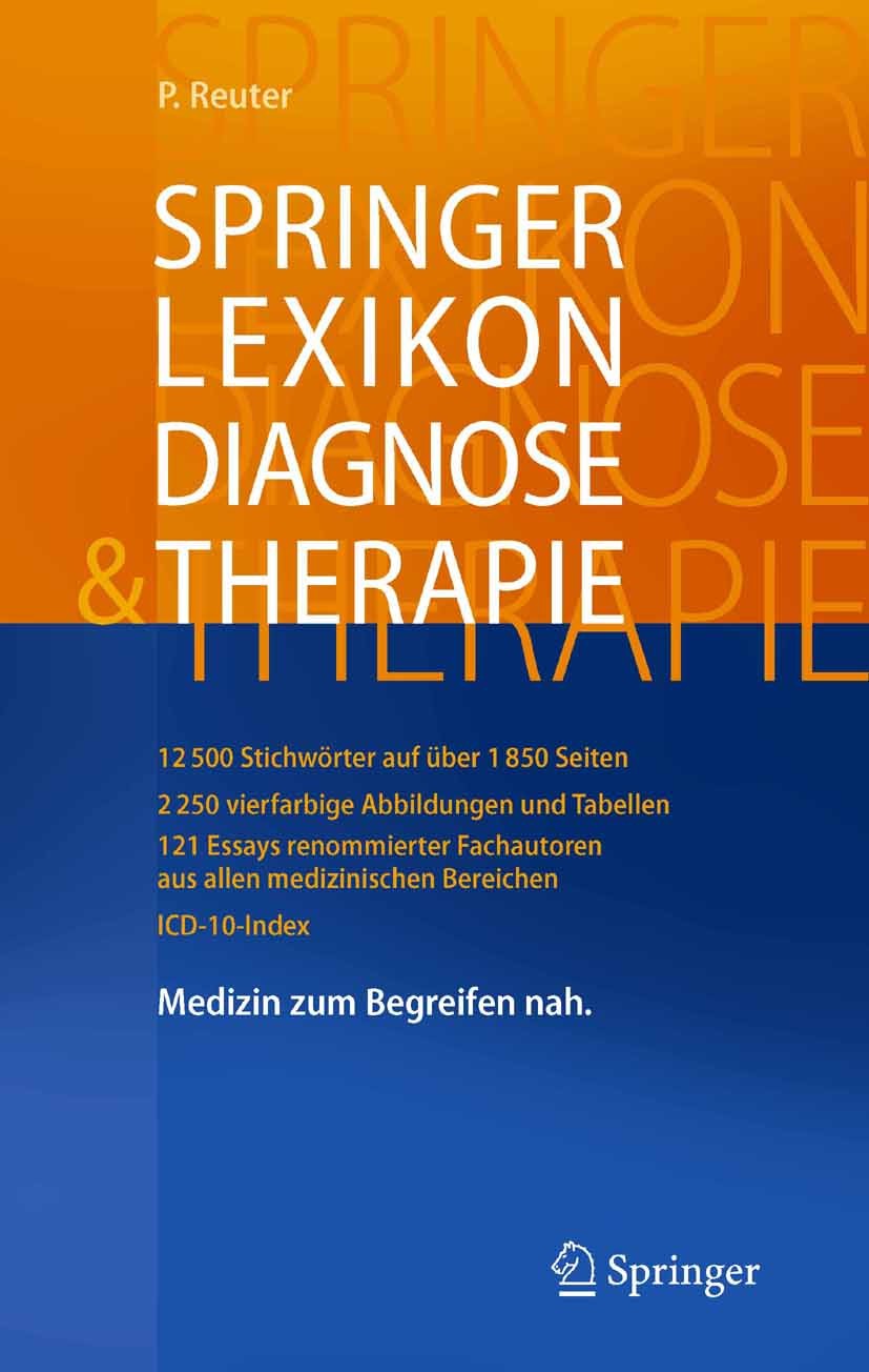 Titlebook: Springer Lexikon Diagnose & Therapie; Peter Reuter Book Jun 2006Latest edition Springer-Verlag Berlin Heidelberg 2006 Adipositas.Anwendung Titlebook: Springer Lexikon Diagnose & Therapie; Peter Reuter Book Jun 2006Latest edition Springer-Verlag Berlin Heidelberg 2006 Adipositas.Anwendung
