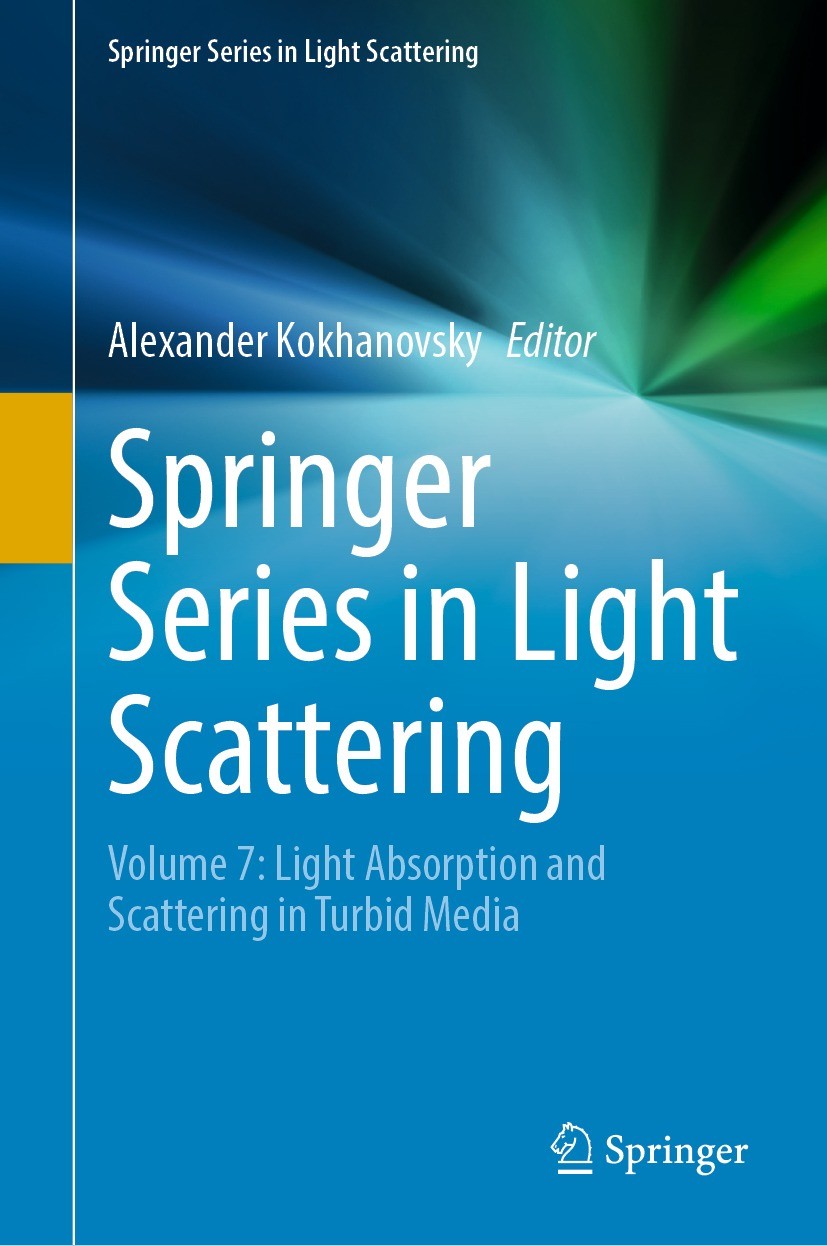 Titlebook: Springer Series in Light Scattering; Volume 7: Light Abso Alexander Kokhanovsky Book 2021 The Editor(s) (if applicable) and The Author(s), Titlebook: Springer Series in Light Scattering; Volume 7: Light Abso Alexander Kokhanovsky Book 2021 The Editor(s) (if applicable) and The Author(s),