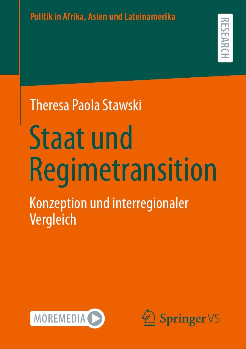 Titlebook: Staat und Regimetransition; Konzeption und inter Theresa Paola Stawski Book 2022 Der/die Herausgeber bzw. der/die Autor(en), exklusiv lizen Titlebook: Staat und Regimetransition; Konzeption und inter Theresa Paola Stawski Book 2022 Der/die Herausgeber bzw. der/die Autor(en), exklusiv lizen