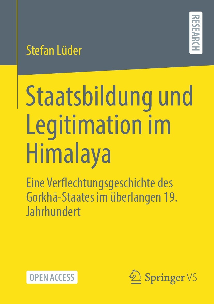 Titlebook: Staatsbildung und Legitimation im Himalaya; Eine Verflechtungsge Stefan Lüder Book‘‘‘‘‘‘‘‘ 2024 Der/die Herausgeber bzw. der/die Autor(en) Titlebook: Staatsbildung und Legitimation im Himalaya; Eine Verflechtungsge Stefan Lüder Book‘‘‘‘‘‘‘‘ 2024 Der/die Herausgeber bzw. der/die Autor(en)