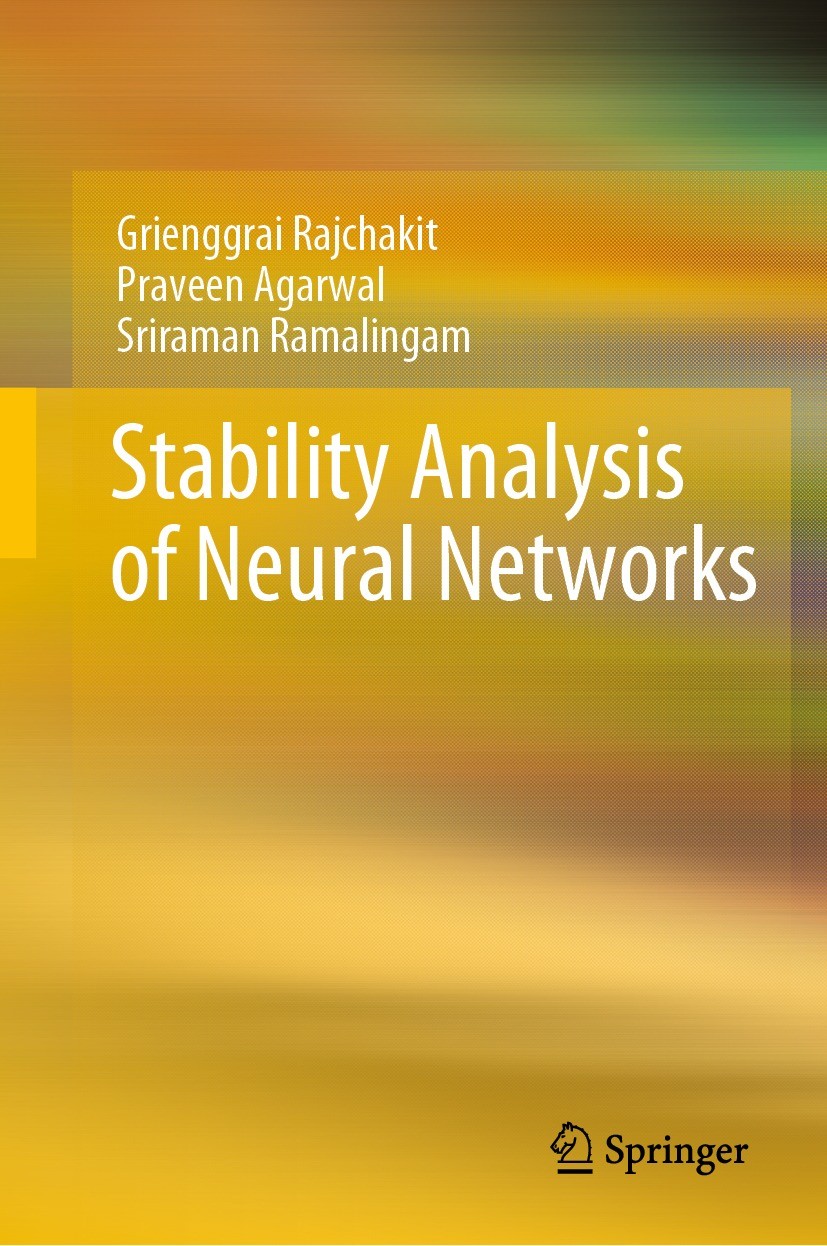 Titlebook: Stability Analysis of Neural Networks; Grienggrai Rajchakit,Praveen Agarwal,Sriraman Rama Book 2021 The Editor(s) (if applicable) and The Titlebook: Stability Analysis of Neural Networks; Grienggrai Rajchakit,Praveen Agarwal,Sriraman Rama Book 2021 The Editor(s) (if applicable) and The