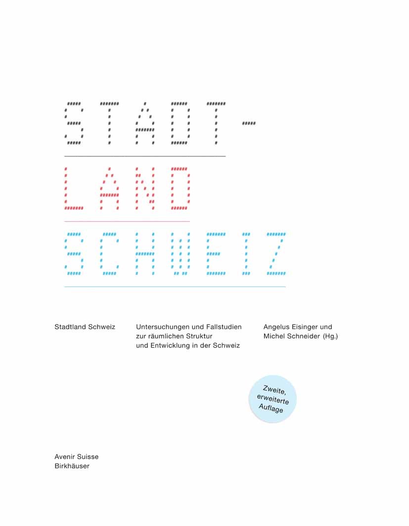 Titlebook: Stadtland Schweiz; Untersuchungen und F Stadtland Schweiz,Angelus Eisinger,Michel Schneide Book 2005Latest edition Birkhäuser Basel 2005 Ar Titlebook: Stadtland Schweiz; Untersuchungen und F Stadtland Schweiz,Angelus Eisinger,Michel Schneide Book 2005Latest edition Birkhäuser Basel 2005 Ar