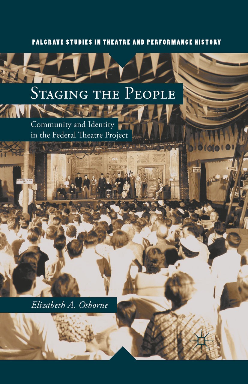 Titlebook: Staging the People; Community and Identi Elizabeth A. Osborne Book 2011 Palgrave Macmillan, a division of Nature America Inc. 2011 Great De Titlebook: Staging the People; Community and Identi Elizabeth A. Osborne Book 2011 Palgrave Macmillan, a division of Nature America Inc. 2011 Great De
