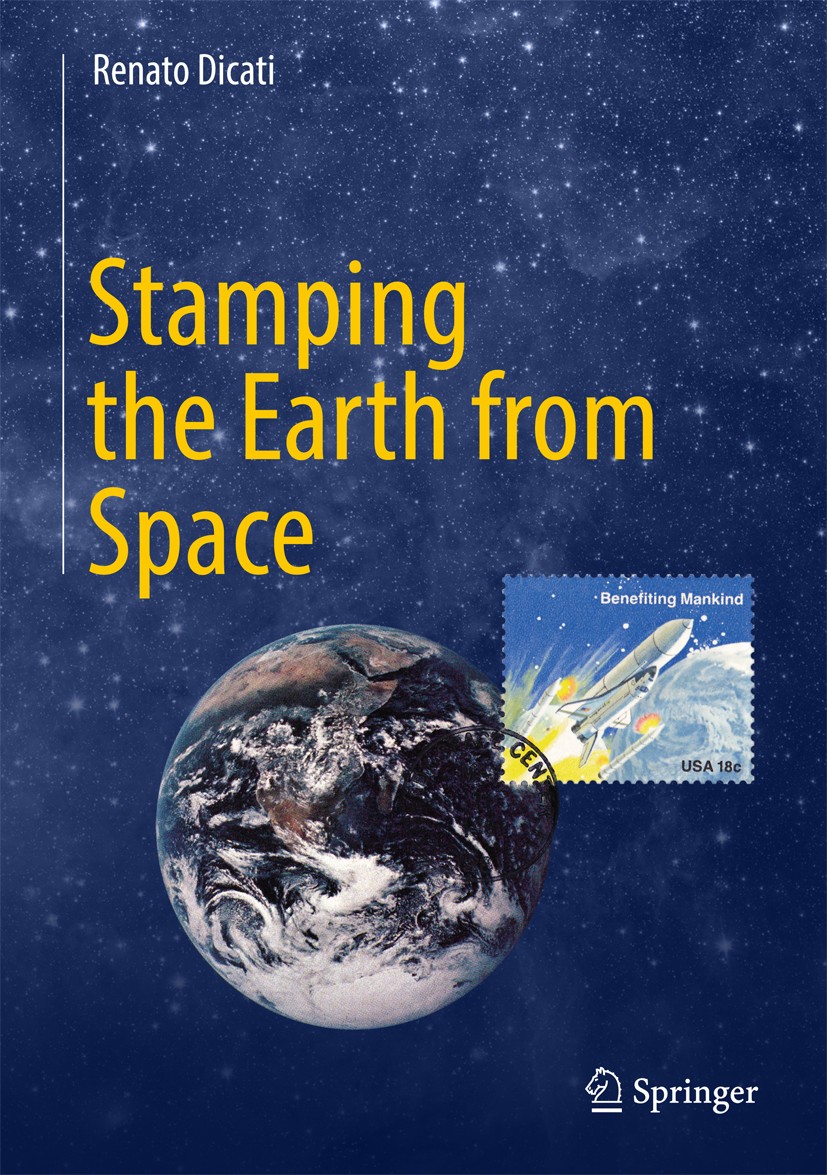 Titlebook: Stamping the Earth from Space; Renato Dicati Book 2017 Springer International Publishing Switzerland 2017 Artificial Chromosomes.Colonizin Titlebook: Stamping the Earth from Space; Renato Dicati Book 2017 Springer International Publishing Switzerland 2017 Artificial Chromosomes.Colonizin