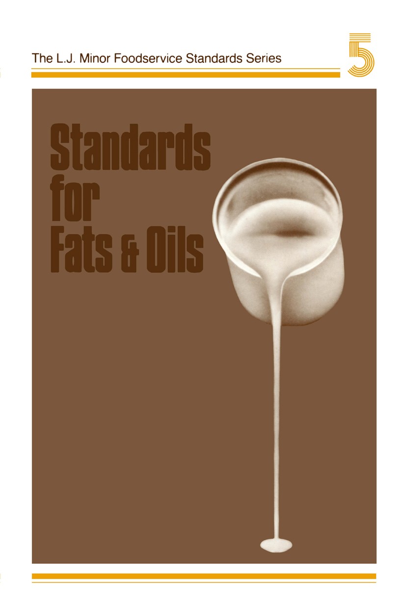 Titlebook: Standards for Fats & Oils; Harry W. Lawson Book 1985 The Avi Publishing Company, Inc. 1985 Filtration.butter.cancer.chemistry.fats.food.gl Titlebook: Standards for Fats & Oils; Harry W. Lawson Book 1985 The Avi Publishing Company, Inc. 1985 Filtration.butter.cancer.chemistry.fats.food.gl