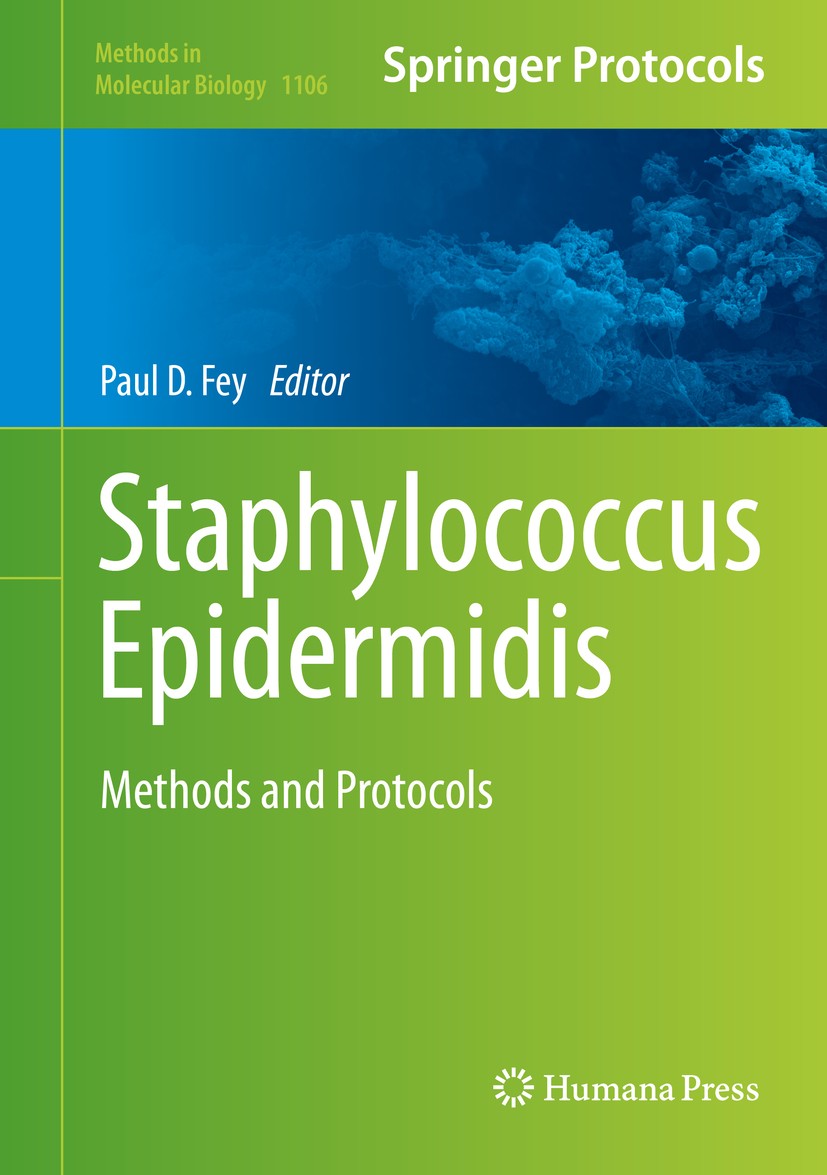 Titlebook: Staphylococcus Epidermidis; Methods and Protocol Paul D. Fey Book 2014 Springer Science+Business Media, LLC 2014 Staphylococcus Epidermidis Titlebook: Staphylococcus Epidermidis; Methods and Protocol Paul D. Fey Book 2014 Springer Science+Business Media, LLC 2014 Staphylococcus Epidermidis