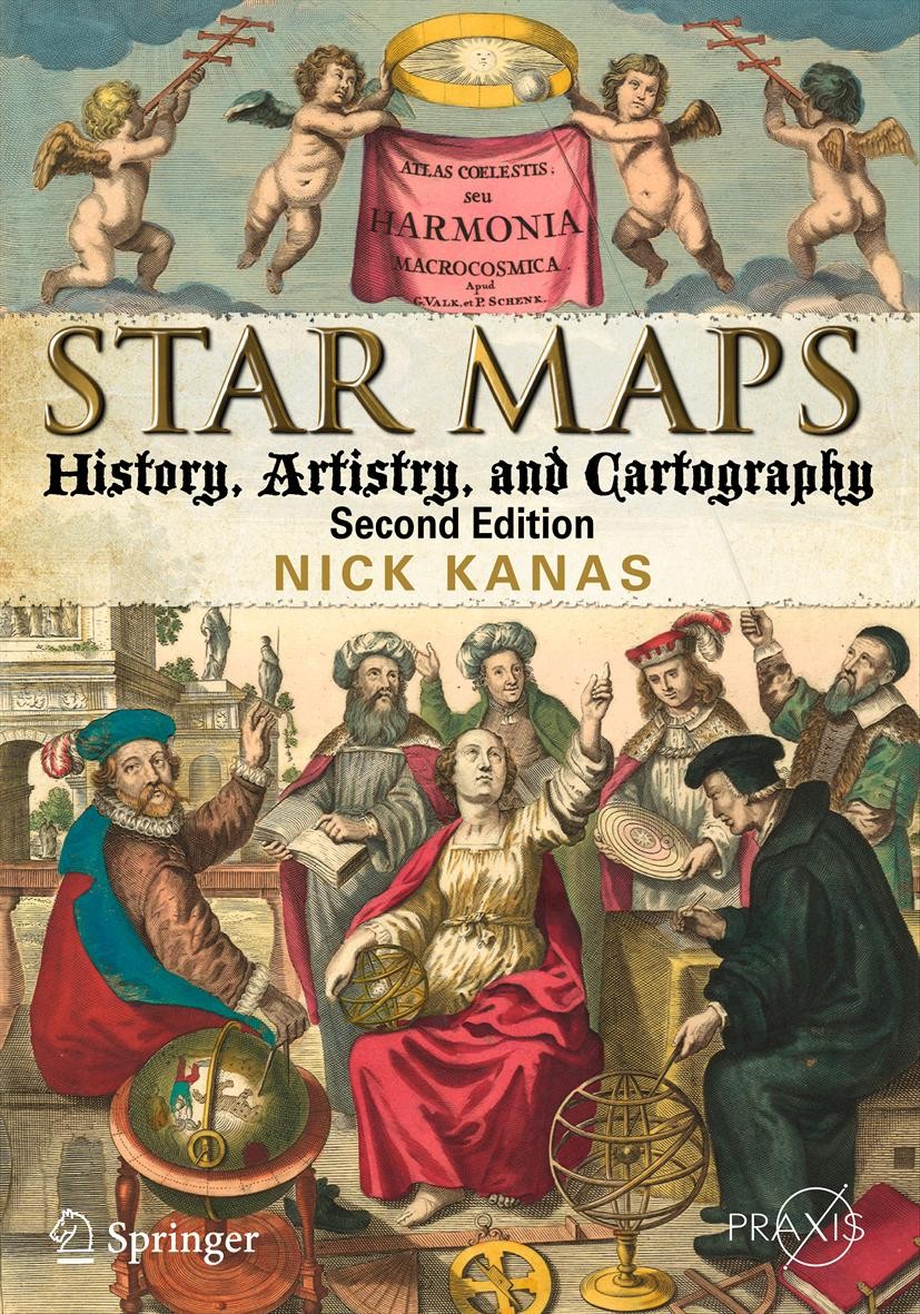 Titlebook: Star Maps; History, Artistry, a Nick Kanas Book 20122nd edition Springer Science+Business Media New York 2012 Ancient cosmology.Antiquarian Titlebook: Star Maps; History, Artistry, a Nick Kanas Book 20122nd edition Springer Science+Business Media New York 2012 Ancient cosmology.Antiquarian