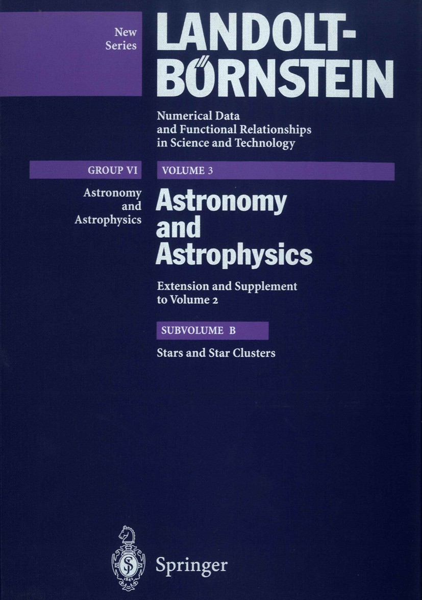 Titlebook: Stars and Star Clusters; H. H. Voigt Book 1996Latest edition Springer-Verlag Berlin Heidelberg 1996 astronomy.astrophysics.fields.star Titlebook: Stars and Star Clusters; H. H. Voigt Book 1996Latest edition Springer-Verlag Berlin Heidelberg 1996 astronomy.astrophysics.fields.star