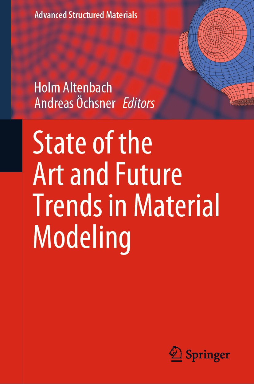 Titlebook: State of the Art and Future Trends in Material Modeling; Holm Altenbach,Andreas Öchsner Book 2019 Springer Nature Switzerland AG 2019 effi Titlebook: State of the Art and Future Trends in Material Modeling; Holm Altenbach,Andreas Öchsner Book 2019 Springer Nature Switzerland AG 2019 effi