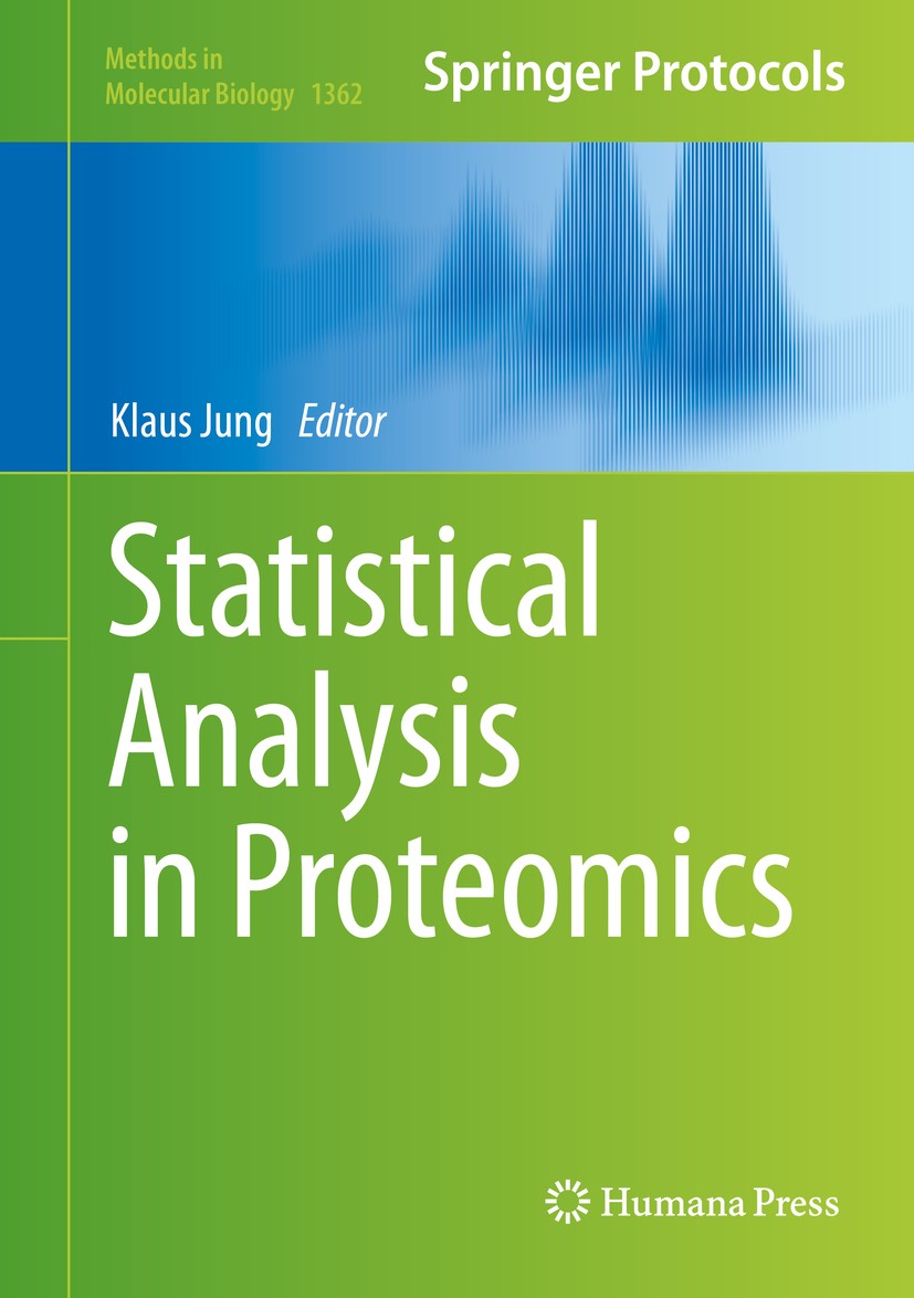 Titlebook: Statistical Analysis in Proteomics; Klaus Jung Book 2016 Springer Science+Business Media New York 2016 Data analysis.High-throughput data. Titlebook: Statistical Analysis in Proteomics; Klaus Jung Book 2016 Springer Science+Business Media New York 2016 Data analysis.High-throughput data.