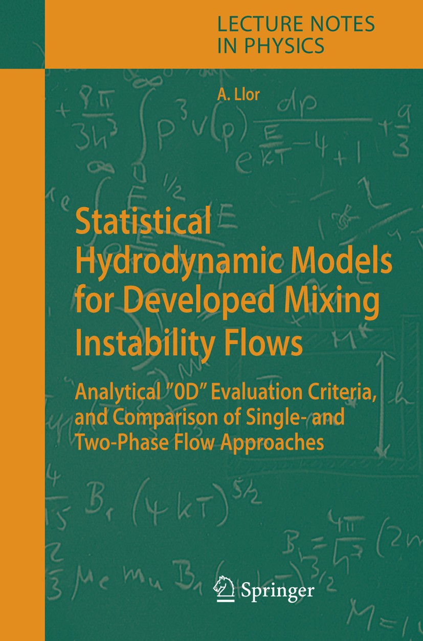 Titlebook: Statistical Hydrodynamic Models for Developed Mixing Instability Flows; Analytical Titlebook: Statistical Hydrodynamic Models for Developed Mixing Instability Flows; Analytical