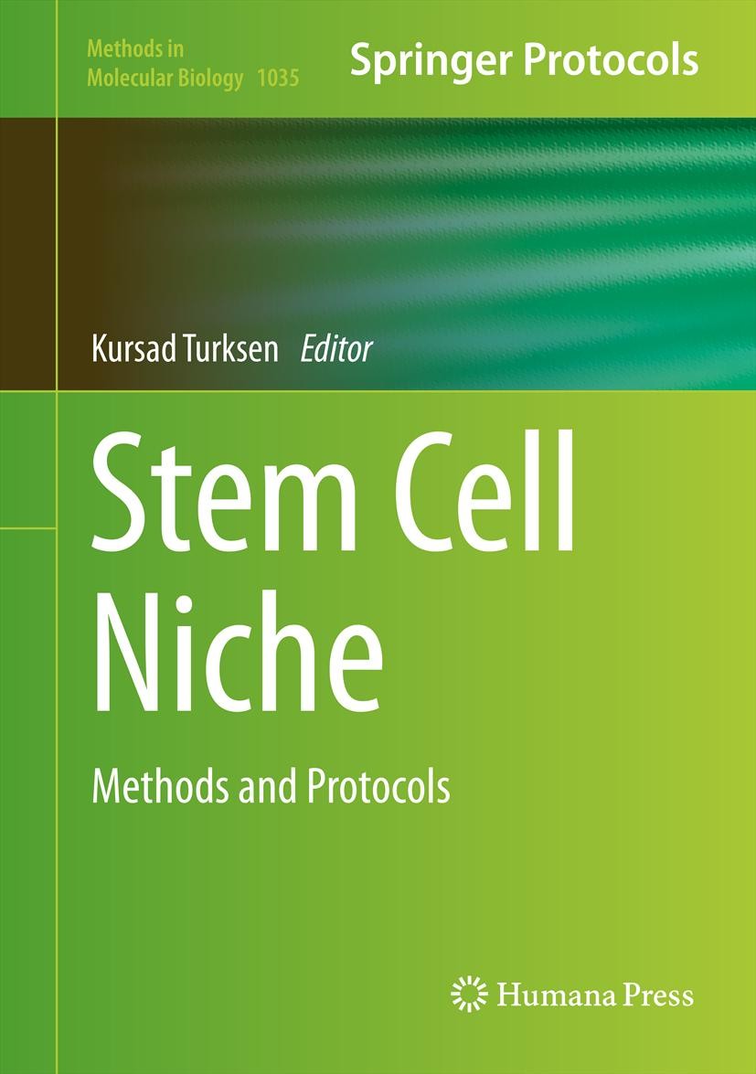 Titlebook: Stem Cell Niche; Methods and Protocol Kursad Turksen Book 2013 Springer Science+Business Media, LLC 2013 embryonic stem cell.germline stem Titlebook: Stem Cell Niche; Methods and Protocol Kursad Turksen Book 2013 Springer Science+Business Media, LLC 2013 embryonic stem cell.germline stem
